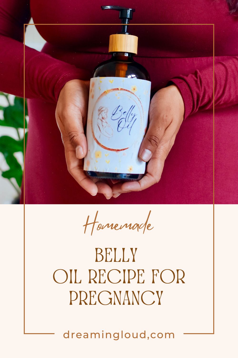 DIY Belly Oil For Pregnancy And Postpartum by Top US Mom Blogger Dreaming Loud